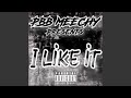 I Like It Remix