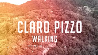 Claro Pizzo 2022 Walking - promo