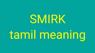 SMIRK tamil meaning/sasikumar