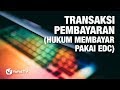 Transaksi Pembayaran (Hukum Membayar Pakai EDC) - Ustadz Ammi Nur Baits - 5 Menit Yang Menginspirasi