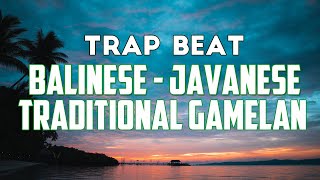 Indonesian Trap Music |   Balinese   Javanese Trap -  Traditional Gamelan Type Beat