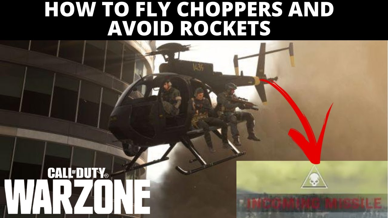 HOW TO AVOID MISSLE LOCKS, USE FLARES & FLY CHOPPERS PROPERLY ...