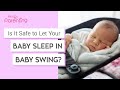 Baby Sleeping in a Swing  - Safe or Not?