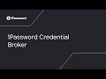 Secrets at Runtime, Never in the Repo: 1Password Credential Broker