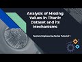 Feature Engineering for Machine Learning 1: Analysis of Missing Values in Titanic Datasets