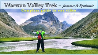 The journey of a lifetime - complete guide to WARWAN VALLEY TREK II Jammu and Kashmir II 2024 II