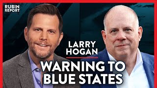 The Policies That Destroy A State & Flipping Democrat Voters | Larry Hogan | POLITICS | Rubin Report
