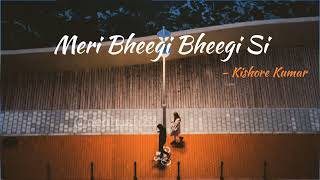 Meri bheegi bheegi si palkon pe reh gye | Kishore Kumar