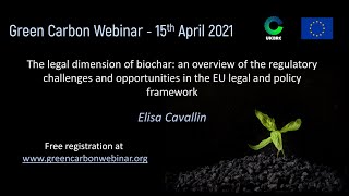 56. Green Carbon Webinar - The legal dimension of biochar