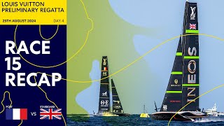 Louis Vuitton Preliminary Regatta | Race 15 Recap