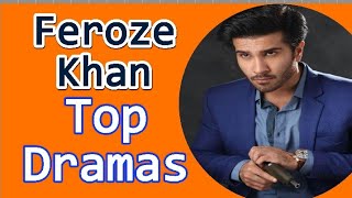 Top 20 Dramas of Feroz Khan | Top Best Feroz Khan Dramas list