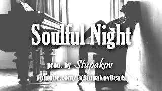 "Soulful Night" - Boom Bap Freestyle Type Beat | Jazz Piano Rap Instrumental 2023