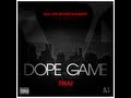 Dope Game - Thai (Official Single) [454 Life Entertainment]