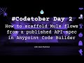 How to scaffold Mule flows from a published API spec in Anypoint Code Builder | #Codetober 23 Day 2