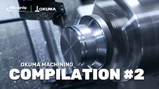 Okuma CNC Machining Compilation: Lathes, Machining Centers \u0026 More!