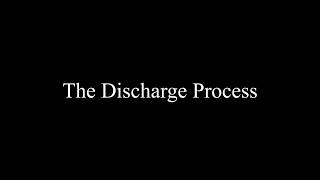 The Discharge Process