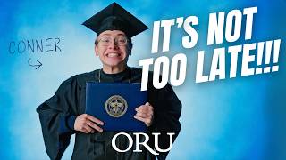 Find Your Place at ORU | It's Not Too Late