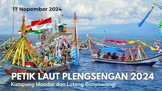 MERIAH ‼️PETIK LAUT PLENGSENGAN 2024 kampung Mandar dan warga lateng dibanyuwangi #petiklaut