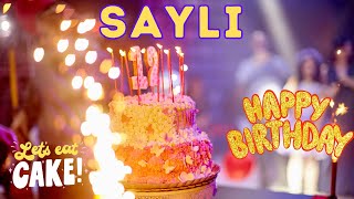 Happy Birthday Sayli, Birthday of Sayli, Best Birthday Wishes, hbd