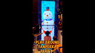 Bermain Dan Belajar - Play Ground Fanpekka Part #1