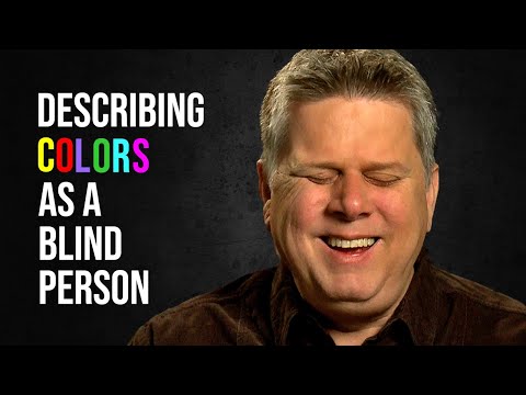 Describing Colors As A Blind Person Describing Colors As A Blind Person