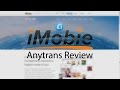 iMobie Anytrans Review - [1080p]