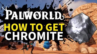 Palworld - How To Get Chromite - Feybreak Update