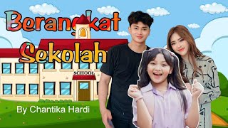 Chantika Hardi - Berangkat Sekolah - (Official Music Video)