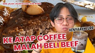 Nyari Coffee Shop di Cepu Blora, Malah Nyobain Beefnya!