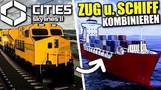 Cargo HAFEN mit Cargo ZUG kombinieren | Cities Skylines 2