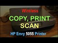 How to COPY, PRINT & SCAN with HP Envy 5055 all-in-one printer review ?