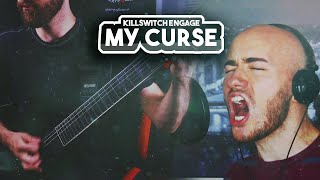 Killswitch Engage - My Curse | Cover by Yusef Gusev and Victor Borba