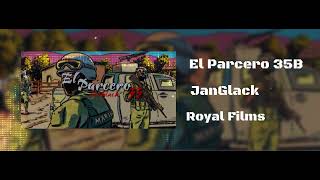 El Parcero  35B - JanGlack - OFICIAL