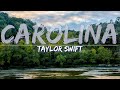 Taylor Swift - Carolina (Lyrics) - Audio at 192khz, 4k Video