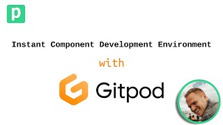 Instant Component Development Environment with Gitpod