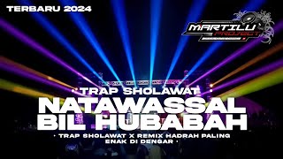 DJ TRAP RELIGI SLOW BASS||DJ SHOLAWAT SLOW BASS||dj sholawat natawassal bilhubabah