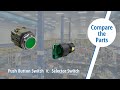 Compare the Parts: Selector Switches v. Push Button Switches