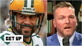The whole NFL is in trouble with this version of Aaron Rodgers - Pat McAfee | Get Up