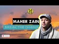 (Lirik dan Terjemahan) Break The Chains by Maher Zain