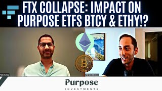 FTX Collapse: Are the Purpose Crypto ETFs SAFE? - BTCC/BTCY & ETHH/ETHY - Q&A w/Purpose ETFs Part 2