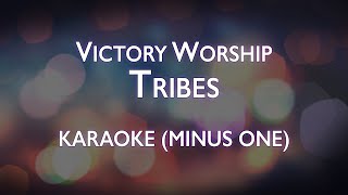 Victory Worship - Tribes | Karaoke (Minus One)