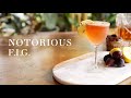 The Notorious F.I.G., a fig and rye cocktail