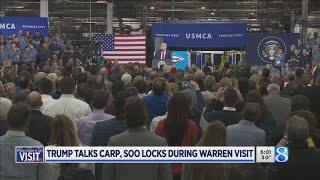 Trump talks carp, Soo Locks during Warren visit