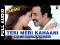Teri Meri Kahaani Full Song | Gabbar Is Back | Akshay Kumar & Kareena Kapoor Teri Meri Kahaani Full Song | Gabbar Is Back | Akshay Kumar & Kareena Kapoor