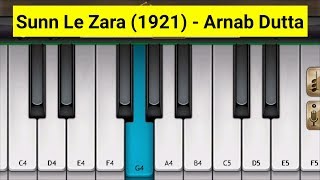 Sun Le Zara Song Piano| 1921 | Zareen Khan, Karan Kundrra | Mini Part Piano