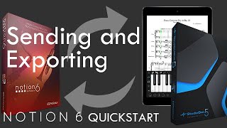 Notion 6 QuickStart 6: Sending and Exporting