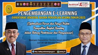 Pembukaan Kegiatan Pengembangan E-Learning Ditjen Badilag Tahun 2023