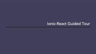 Ionic-React Guided Tour
