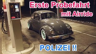 Erste Probefahrt - Erste Polizeikontrolle