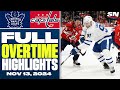 Toronto Maple Leafs at Washington Capitals | FULL Overtime Highlights - November 13, 2024